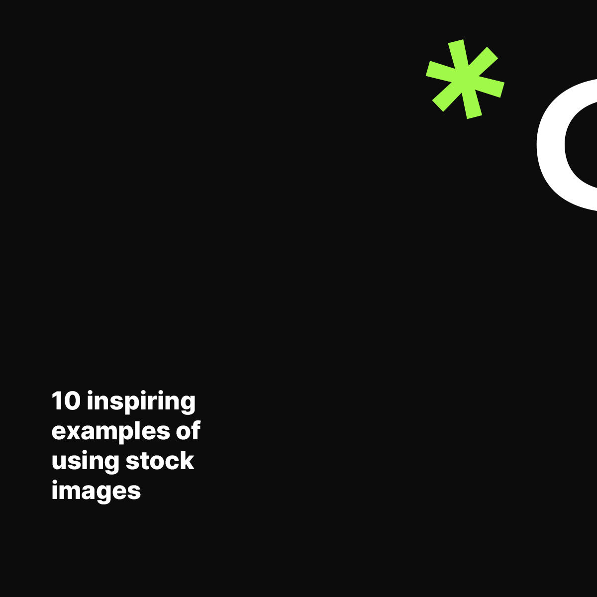 10 inspiring examples of using stock images