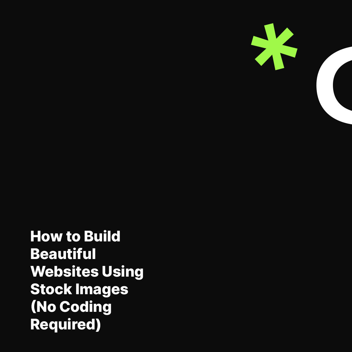 How to Build Beautiful Websites Using Stock Images (No Coding Required)