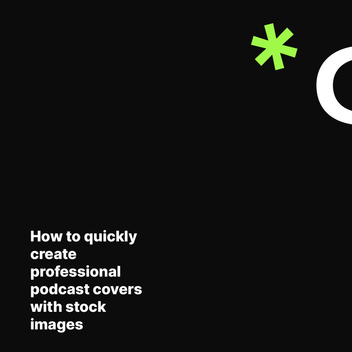 How to quickly create professional podcast covers with stock images