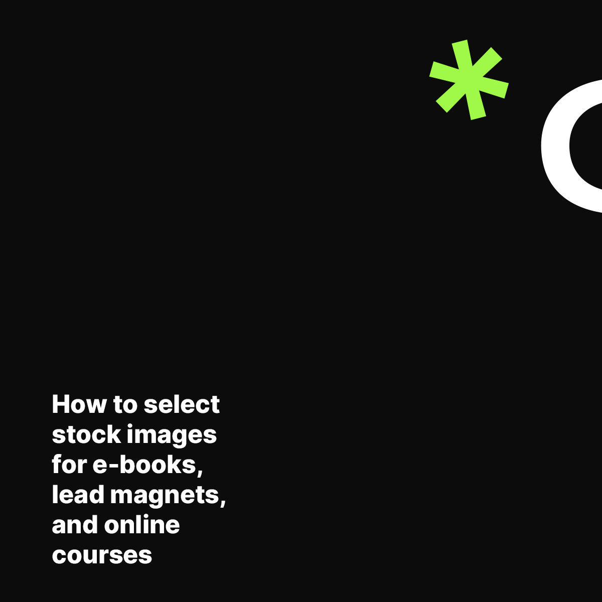 How to select stock images for e-books, lead magnets, and online courses