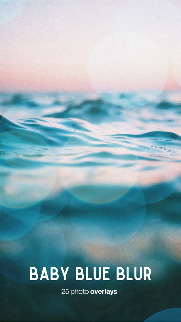 Baby Blue Blur Overlays (25 JPG files)