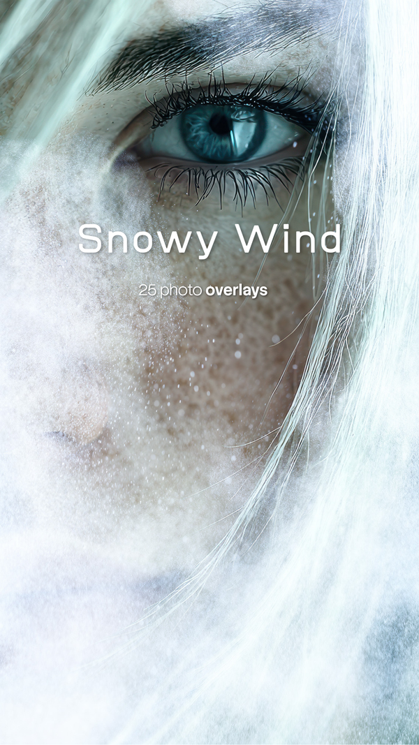 Snowy Wind Overlays (25 JPG files)