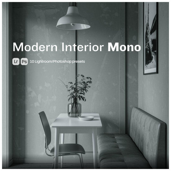 Modern Interior Mono Presets (10 XMP files)