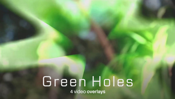 Green Holes Video Overlays (4 MP4 Files)