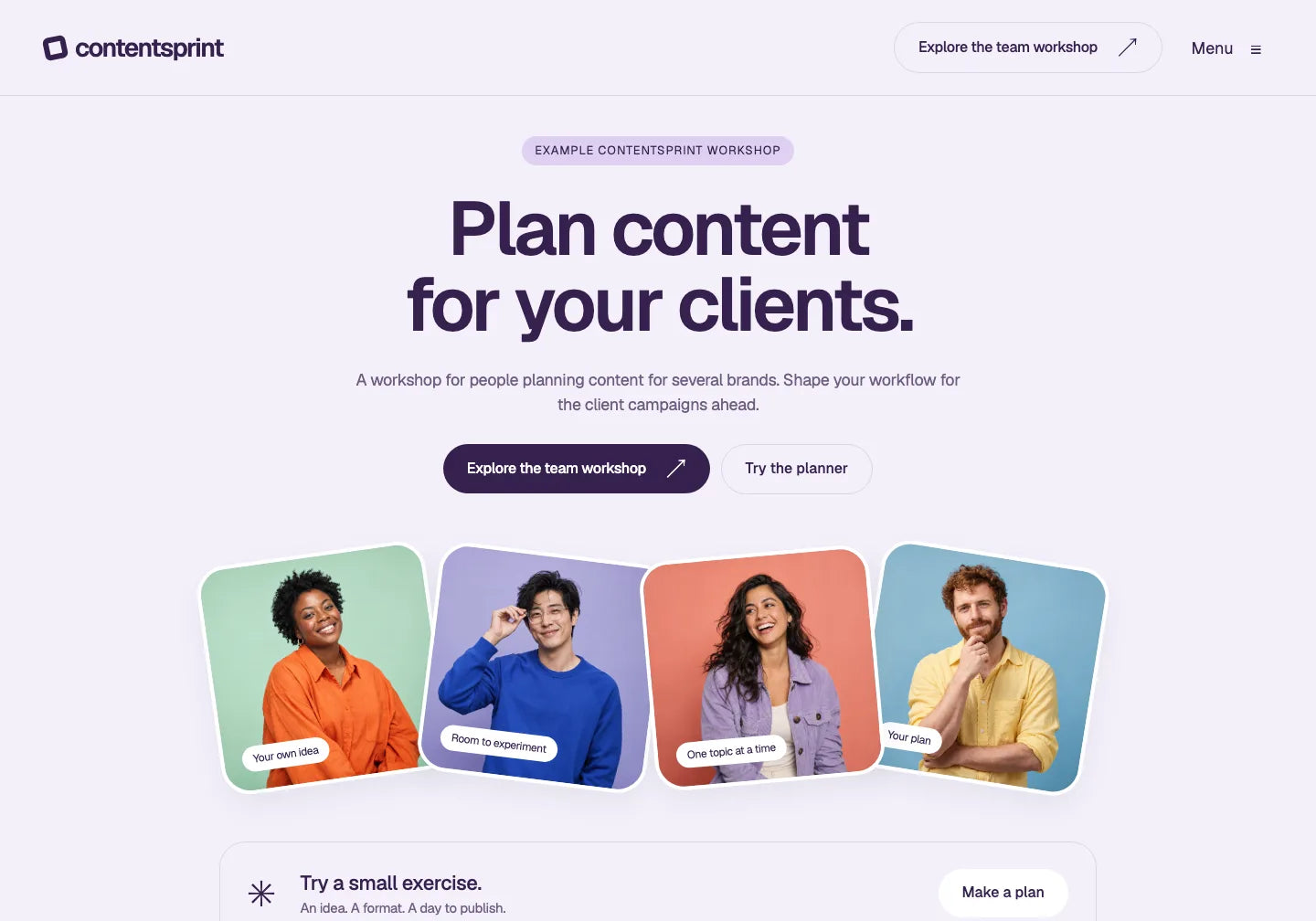 Plan content for your clients. Explore the team workshop